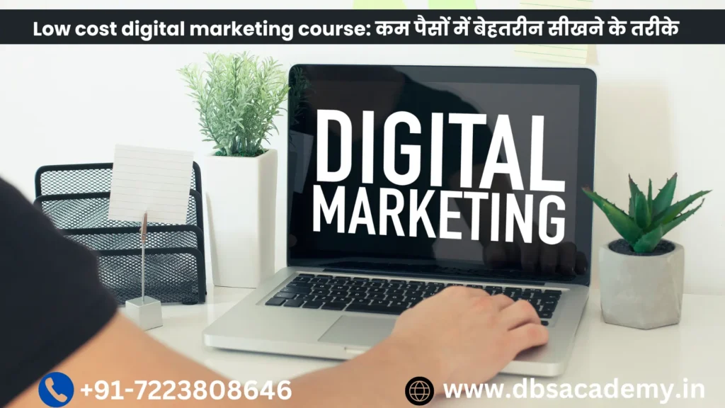 Low cost digital marketing course