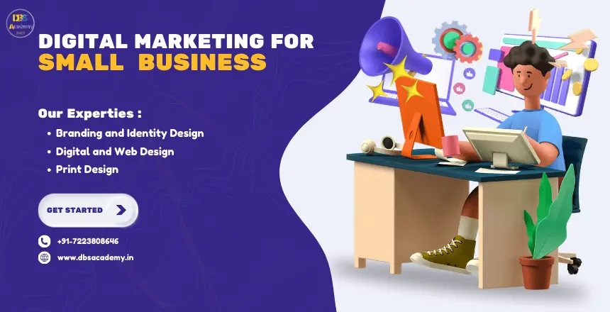 Digital Marketing for Small Businesses
