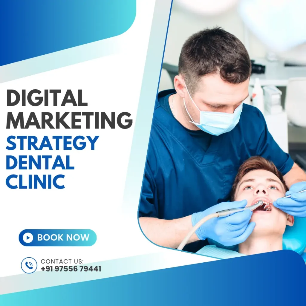 Digital Marketing Strategy for Dental Clinic