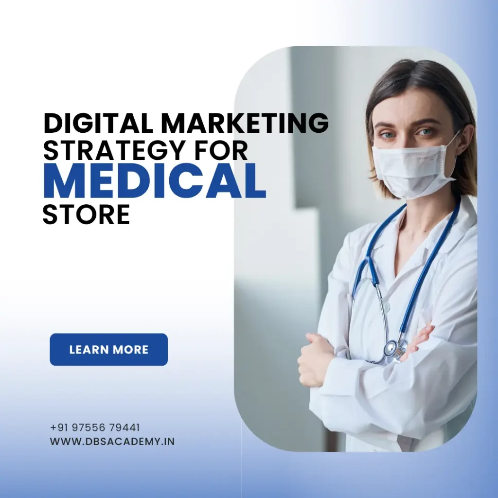 Digital Marketing Strategy for Medical Store Business