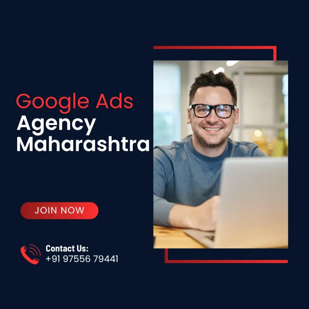 Google Ads Agency Maharashtra