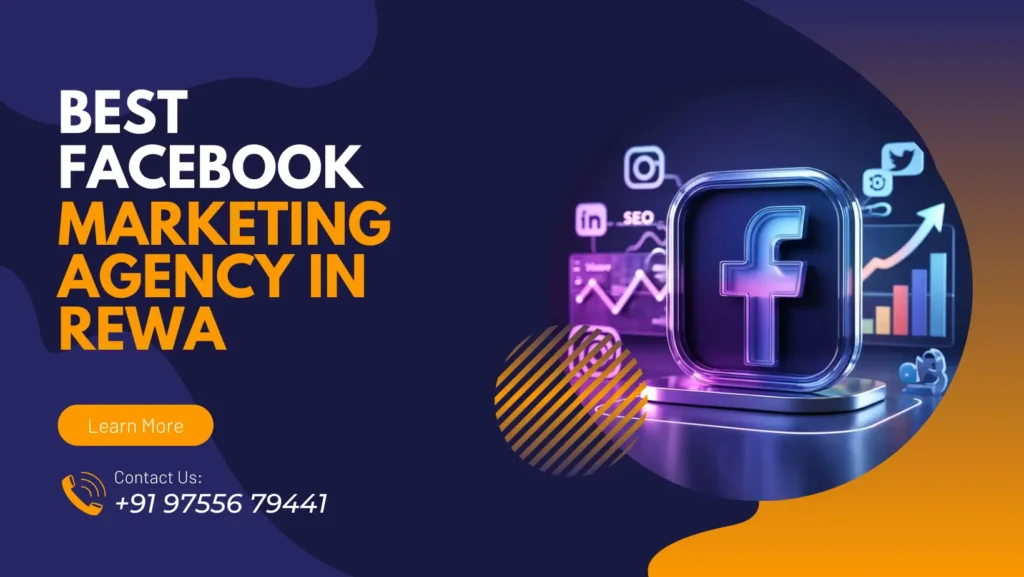 Best Facebook Marketing Agency in Rewa