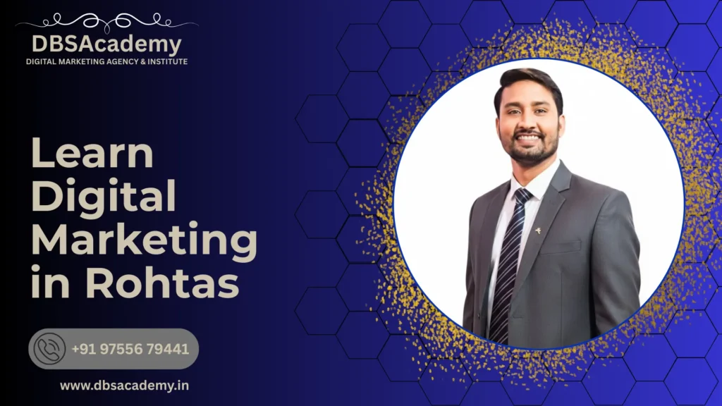 Learn Digital Marketing in Rohtas