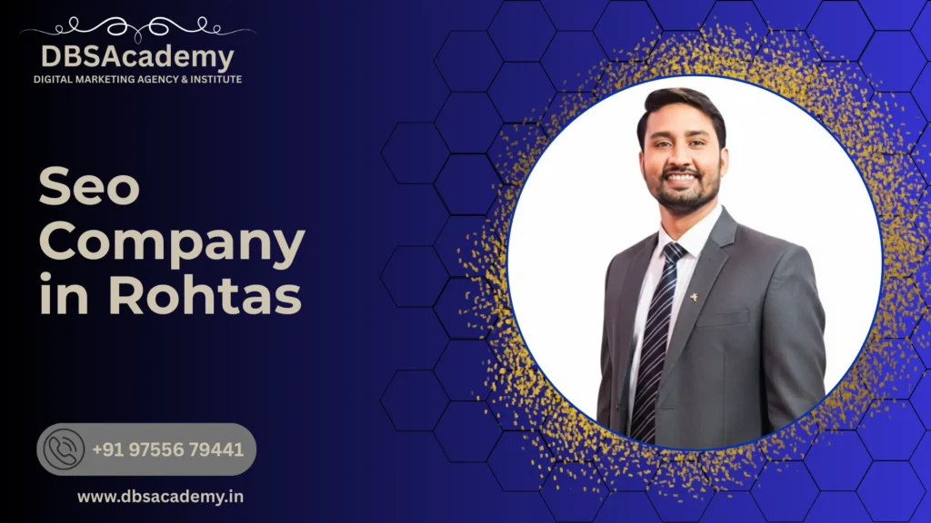 Seo Company in Rohtas