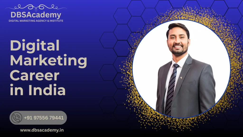 Digital Marketing Career in India