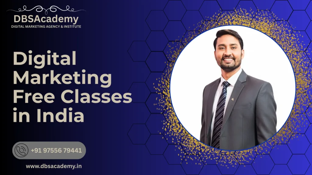 Digital Marketing Free Classes in India