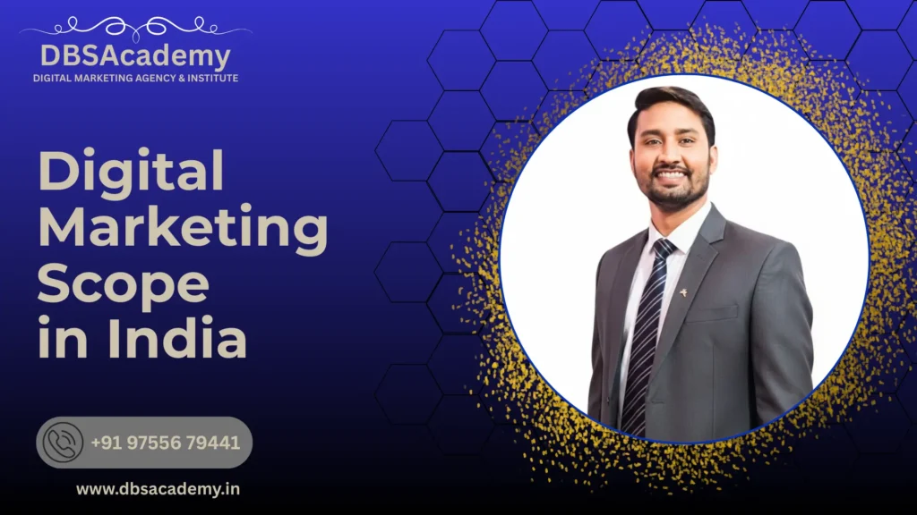 Digital Marketing Scope in India