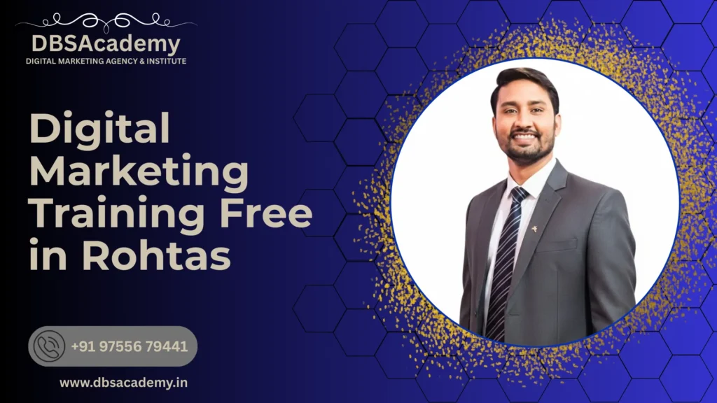 Digital Marketing Training Free in Rohtas