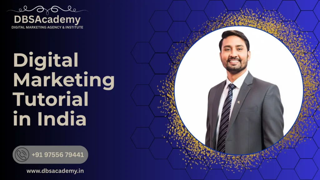 Digital Marketing Tutorial in India