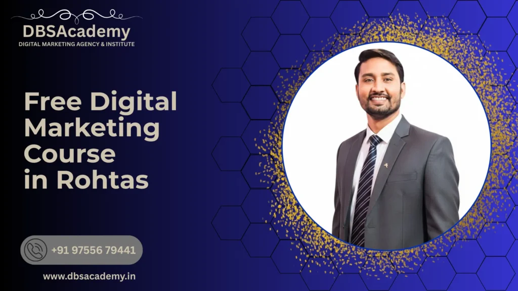 Free Digital Marketing Course in Rohtas