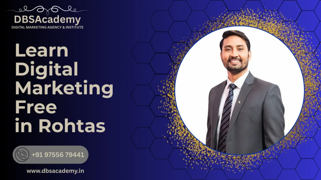 Learn Digital Marketing Free in Rohtas