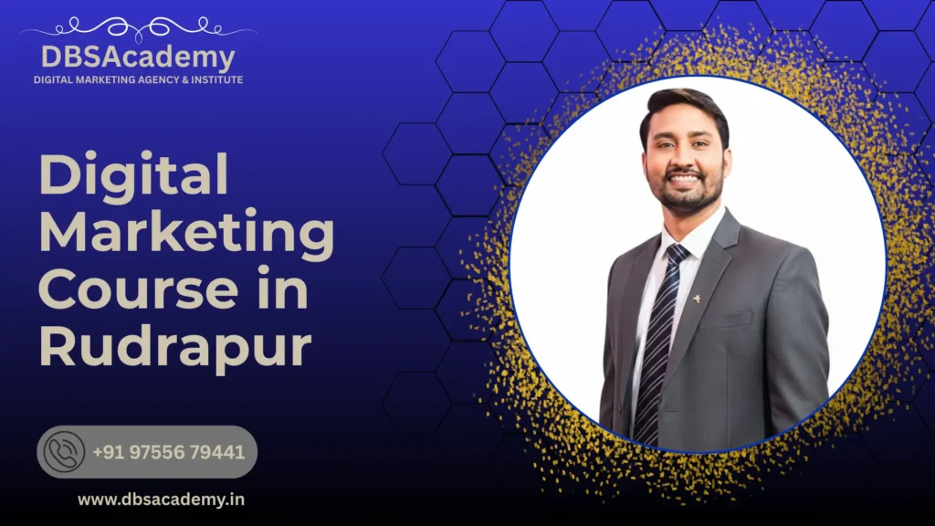 Digital Marketing Course in Rudrapur