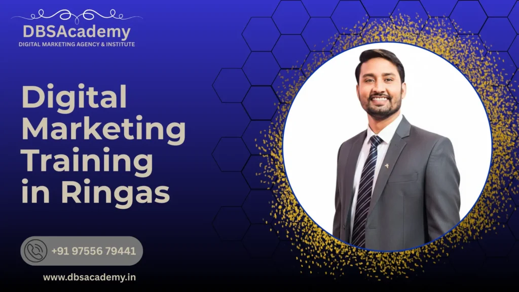 Digital Marketing Training in Ringas 