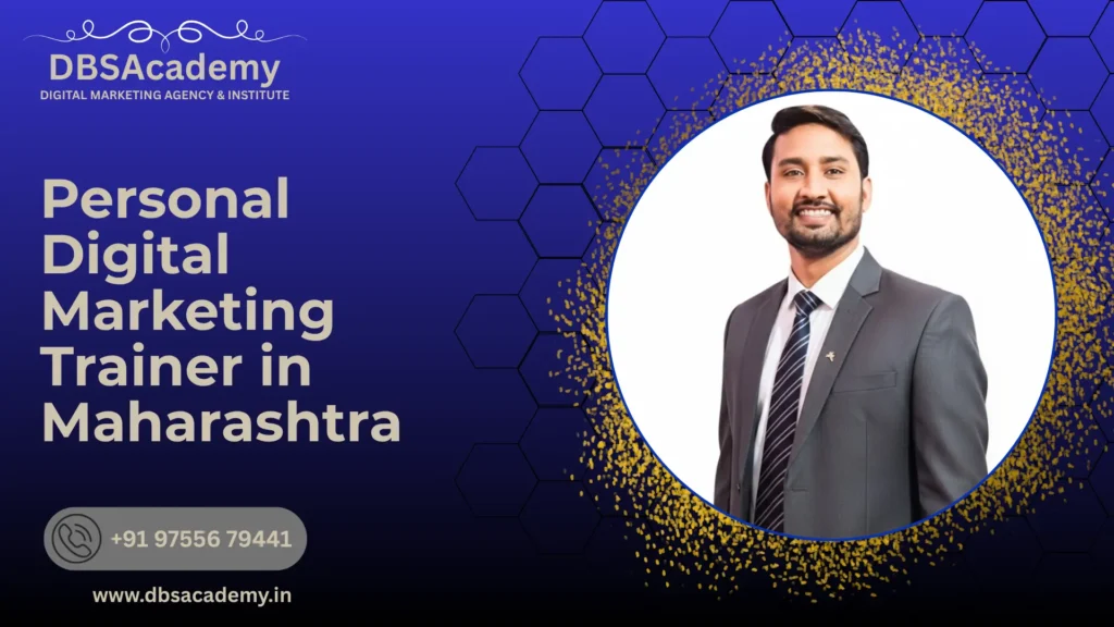 Personal Digital Marketing Trainer in Maharashtra