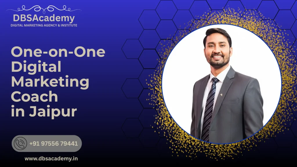 One-on-One Digital Marketing Coach in Jaipur 