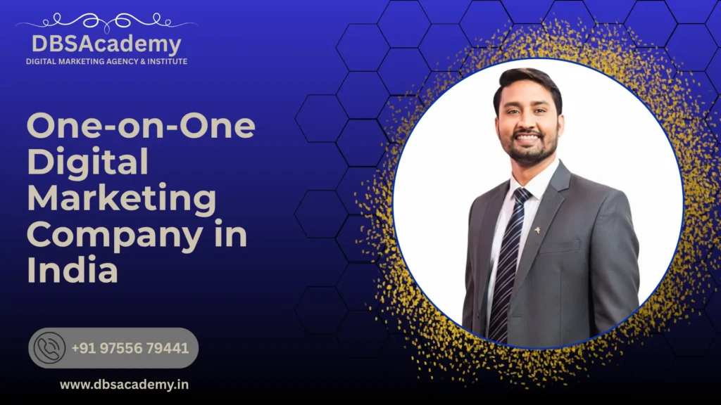One-on-One Digital Marketing Company in India