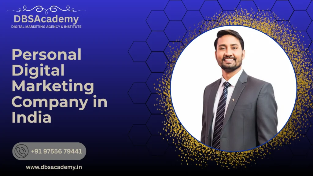 Personal Digital Marketing Company in India 