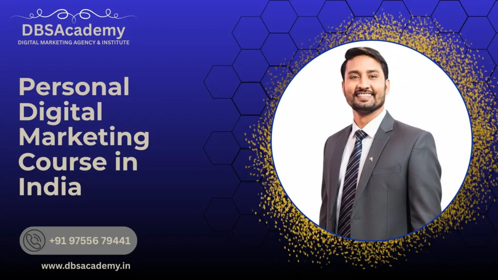 Personal Digital Marketing Course in India 