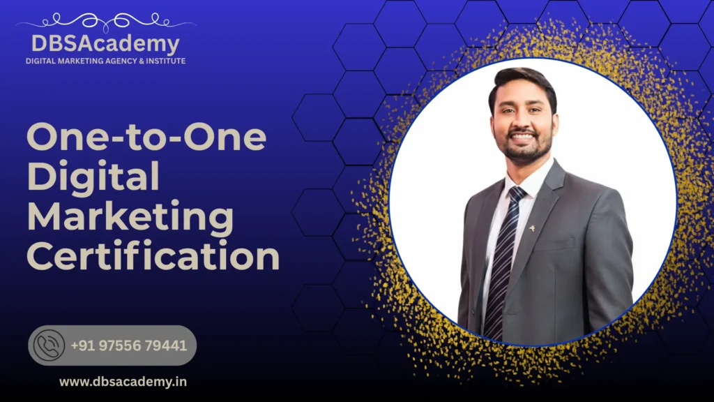One-to-One Digital Marketing Certification