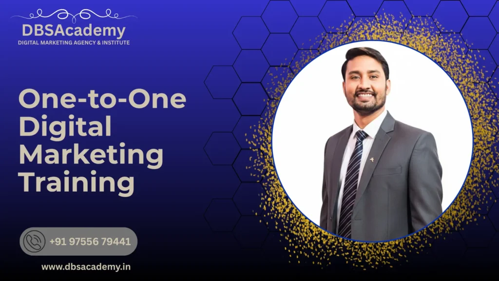 One-to-One Digital Marketing Training
