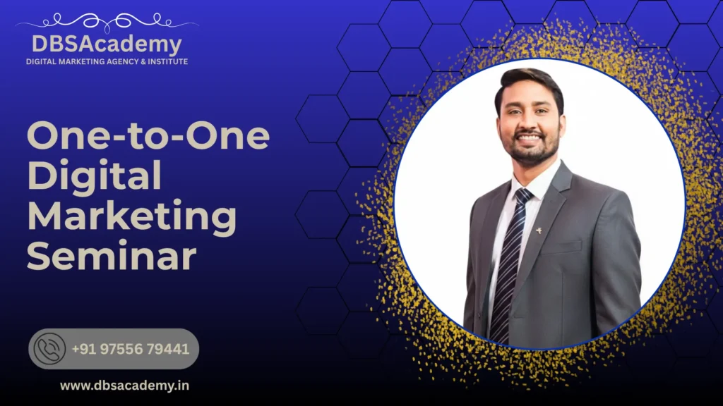 One-to-One Digital Marketing Seminar