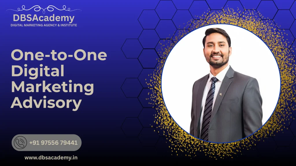 One-to-One Digital Marketing Advisory