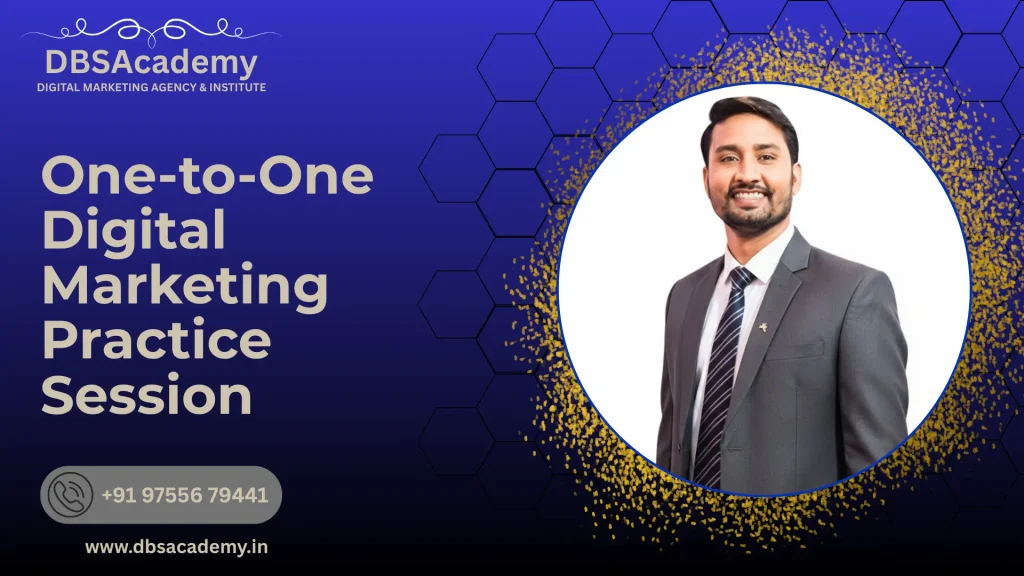 One-to-One Digital Marketing Practice Session