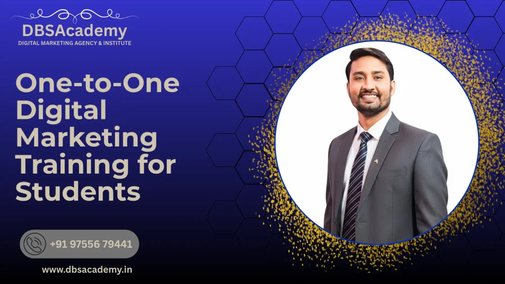 One-to-One Digital Marketing Training for Students